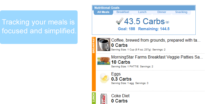 Tracking your meals is focused and simplified.